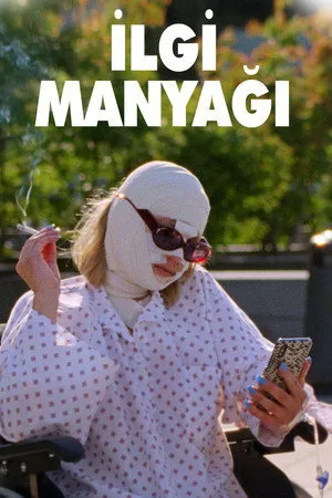 İlgi Manyağı | Sick of Myself 2022