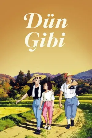 Dün Gibi | Only Yesterday İzle | Film İzle