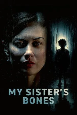 My Sister's Bones 2026