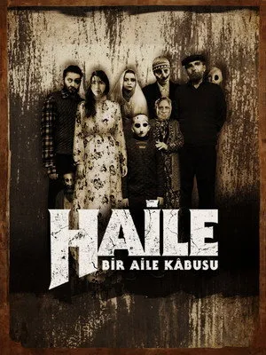 Haile: Bir Aile Kabusu 2023
