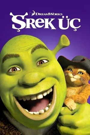 Şrek 3 | Shrek the Third 2007