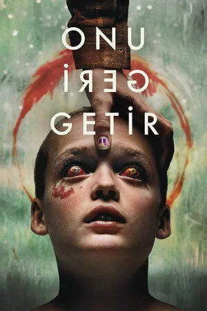 Onu Geri Getir | Bring Her Back 2025
