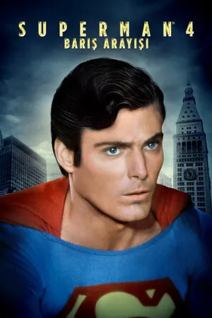 Superman 4: Barış Arayışı | Superman IV: The Quest for Peace 1987