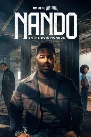 Nando Between Two Worlds - A Sintonia Film 2026