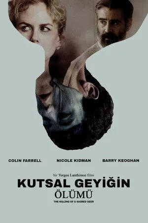 Kutsal Geyiğin Ölümü | The Killing of a Sacred Deer 2017