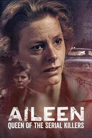Aileen: Bir Kadının İnfazı | Aileen: Queen of the Serial Killers 2025