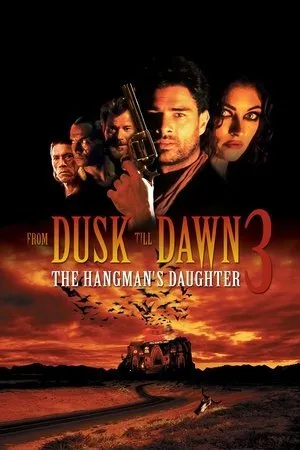 Gün Batımından Şafağa 3 | From Dusk Till Dawn 3: The Hangman's Daughter 1999