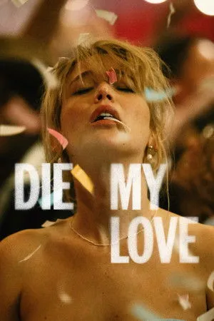 Öl Aşkım | Die My Love 2025