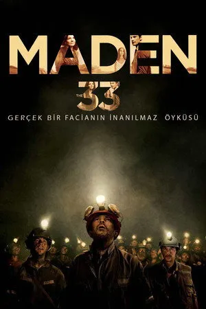 Maden | The 33 2015