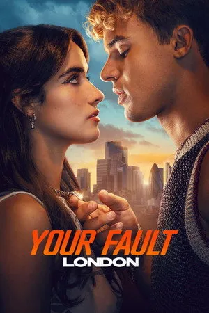 Your Fault: London 2026