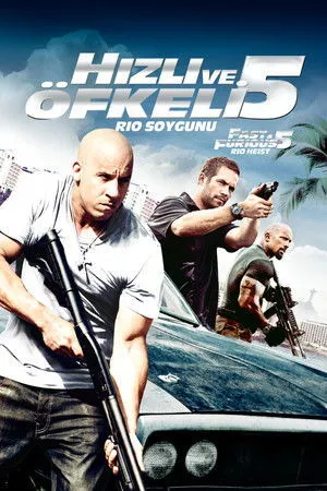 Hızlı ve Öfkeli 5: Rio Soygunu 2011