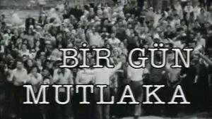 Bir Gün Mutlaka 1975