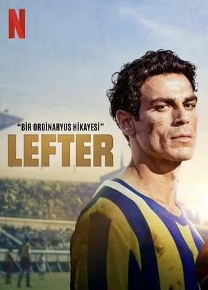 Lefter: Bir Ordinaryüs Hikayesi 2025