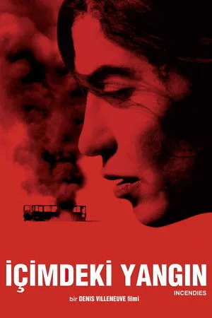 İçimdeki Yangın | Incendies 2010