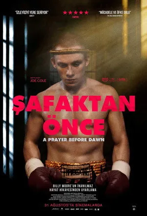 Şafaktan Önce | A Prayer Before Dawn 2017